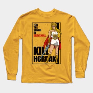 Kill Hordak Long Sleeve T-Shirt